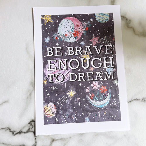 A5 Brave Enough to Dream