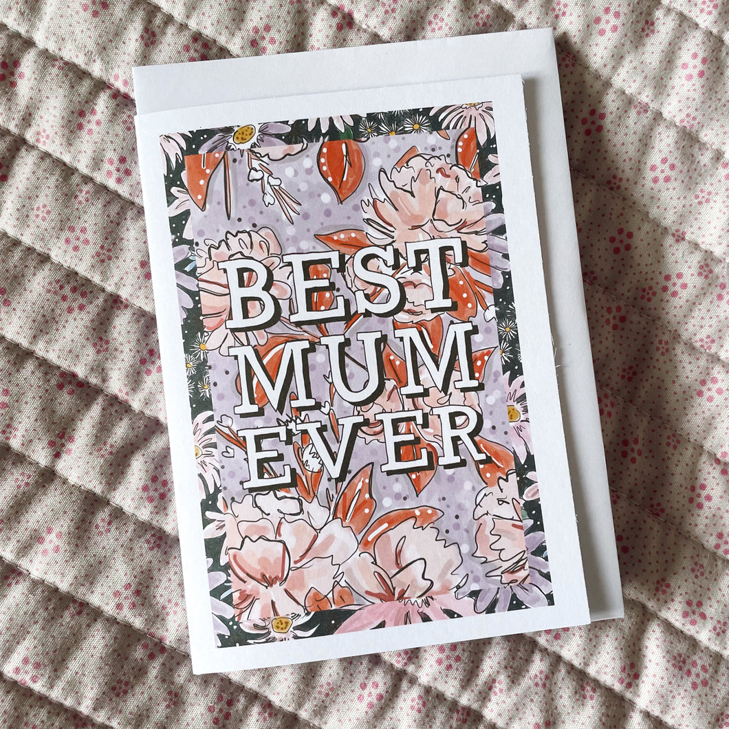 Best Mum Ever Card