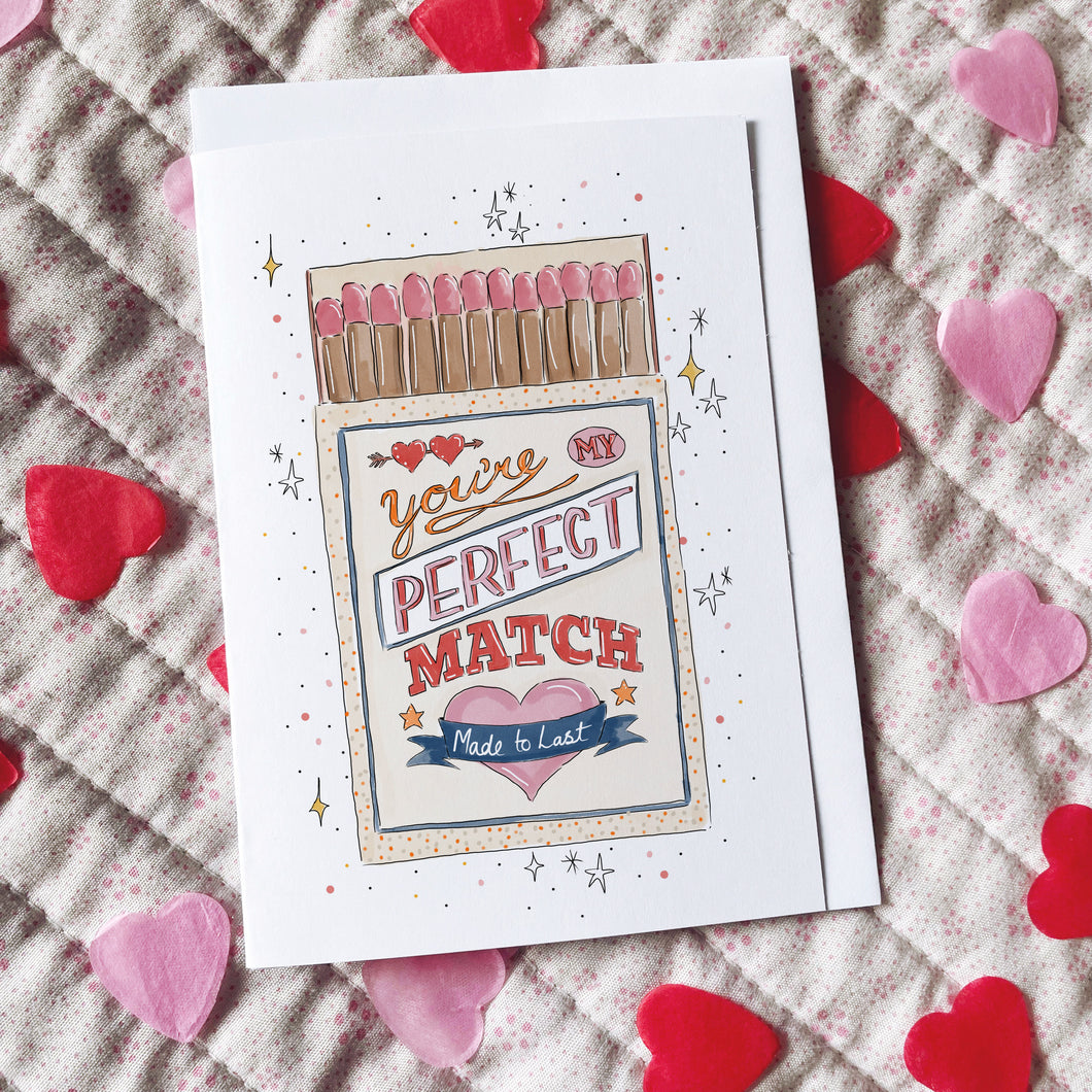 You're My Perfect Match Card (not Personalised)