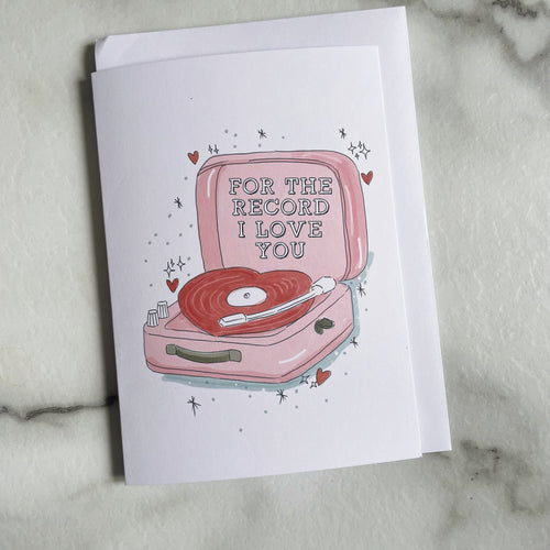 For the Record I Love you Card