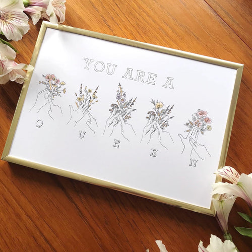You Are A Queen Sign Print with 23.75 Carat Gold Leaf