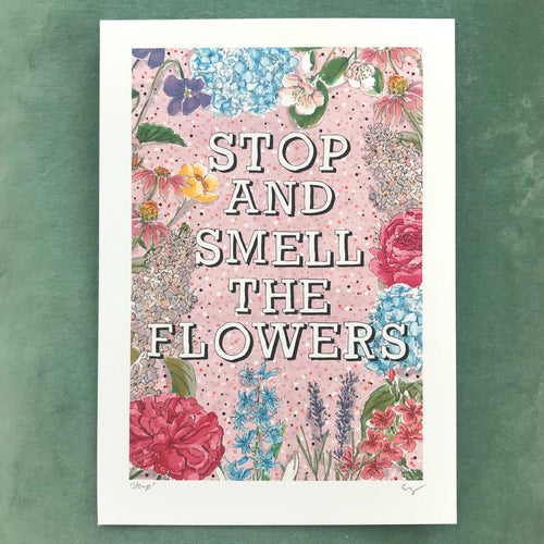Stop And Smell The Flowers (PINK)