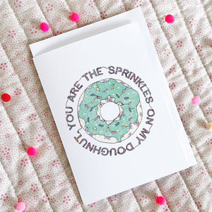 You Are The Sprinkles On My Doughnut