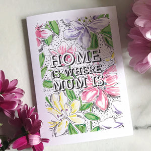 Home is where Mum is Card