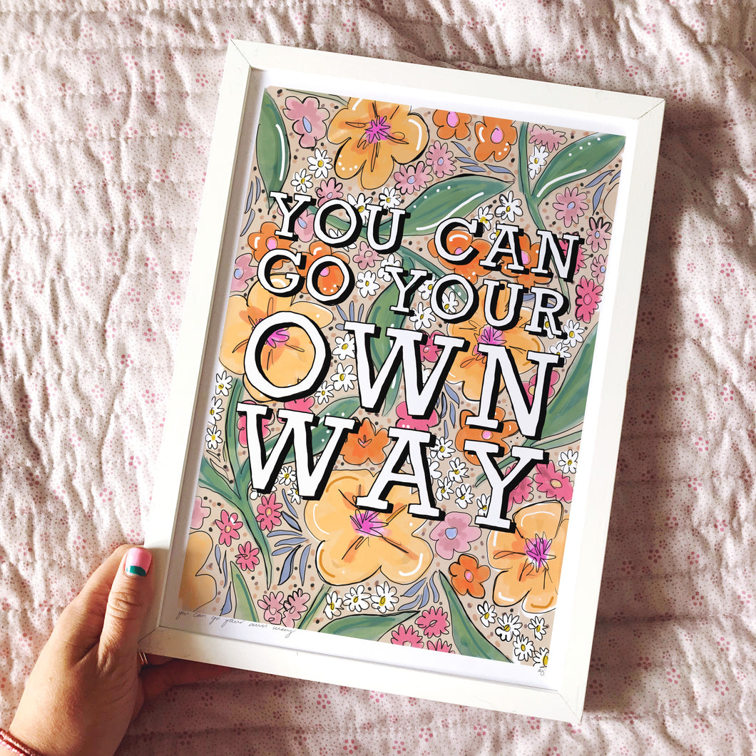 You can go your own way