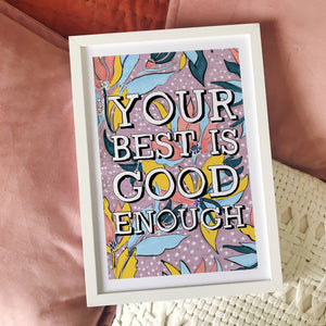 Your Best is Good Enough